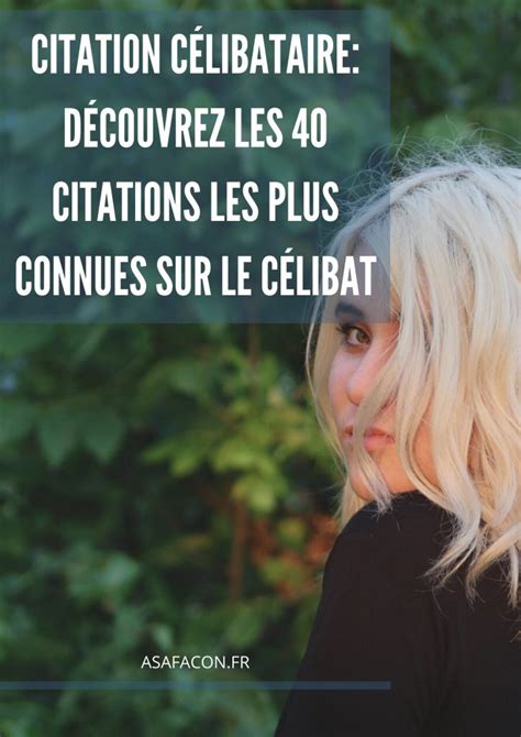 40 citations sur le célibat